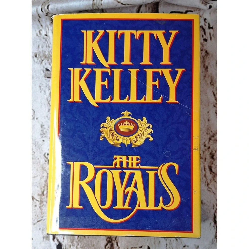 Royals by Kitty Kelley (1997,‎ Hardcover)